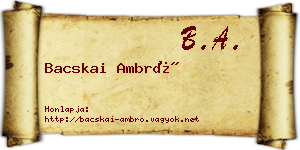 Bacskai Ambró névjegykártya